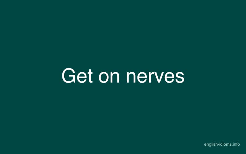 get-on-nerves