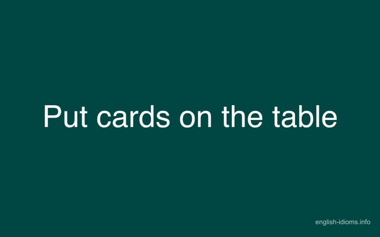put-cards-on-the-table